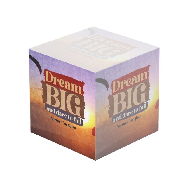 Dream Big And Dare To Fail Cube (Front Angled)