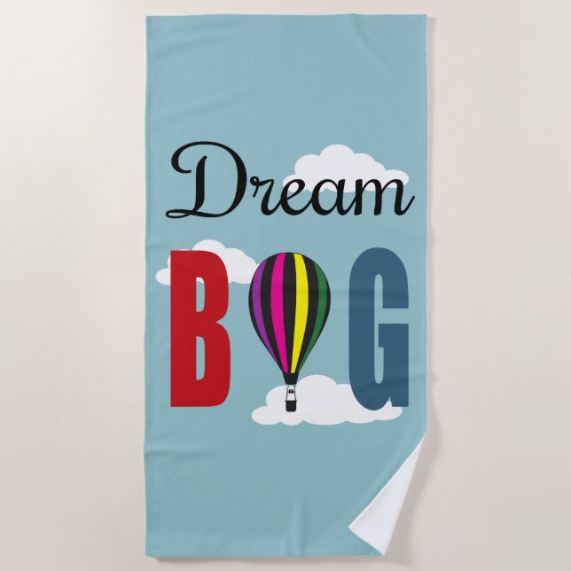 Dream big beach towel (Front)