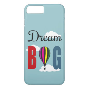 Dream big iPhone 8 plus/7 plus case