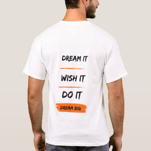 Dream Big Challenge! T-Shirt