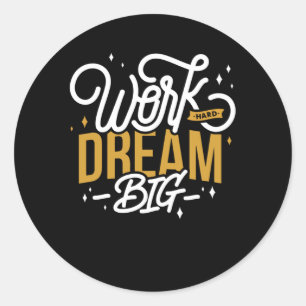 Dream Big Classic Round Sticker