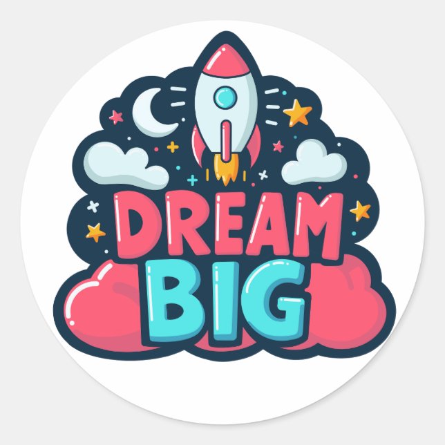 Dream Big Classic Round Sticker (Front)