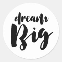 Dream Big