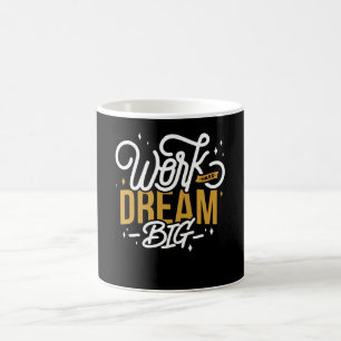Dream Big Coffee Mug