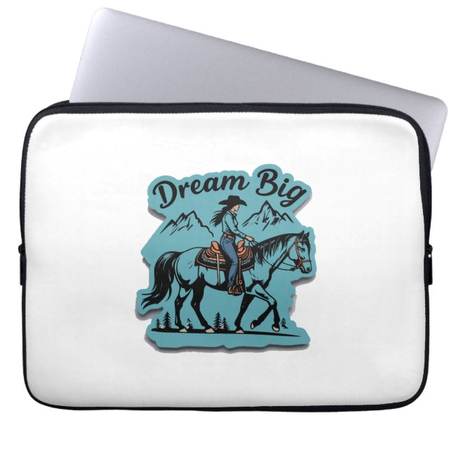 Dream Big- Cowgirl Riding Horse Laptop Sleeve (Front)