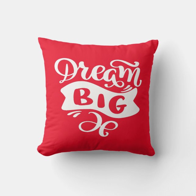 Dream Big Cushion (Front)