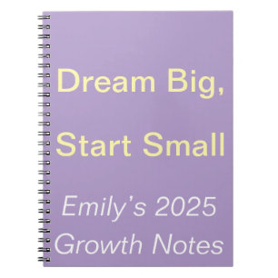 Dream Big Custom 2025 self Growth Notebook
