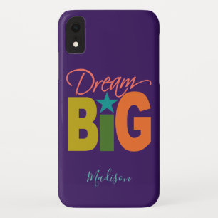 Dream BIG custom name phone cases