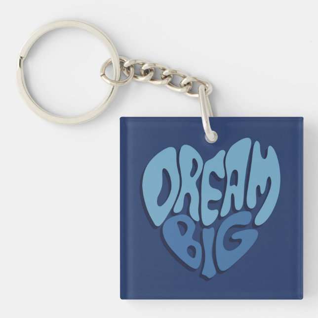 Dream Big: Dark Space-Blue Quote Key Ring (Front)