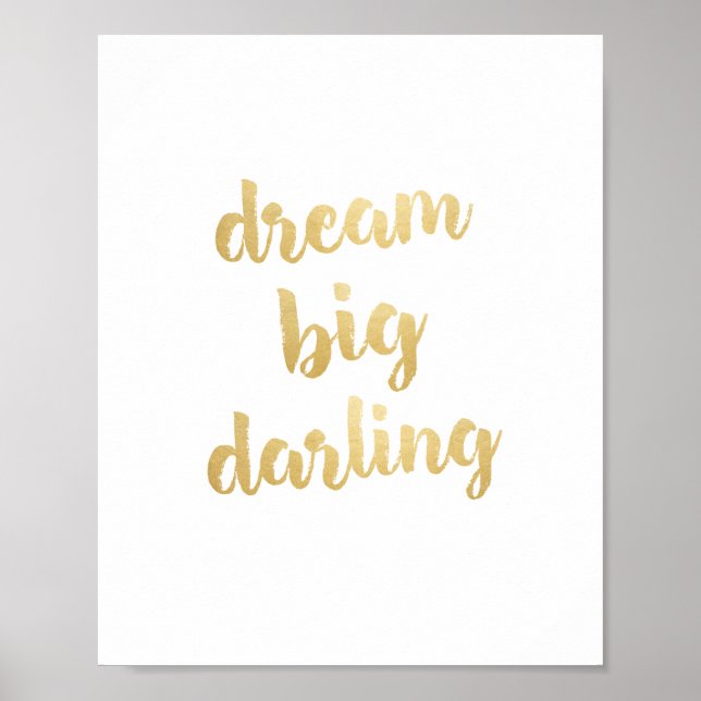 Dream Big Darling Gold Print (Front)