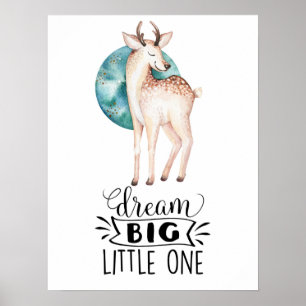 Dream Big Deer Nursery Art Poster