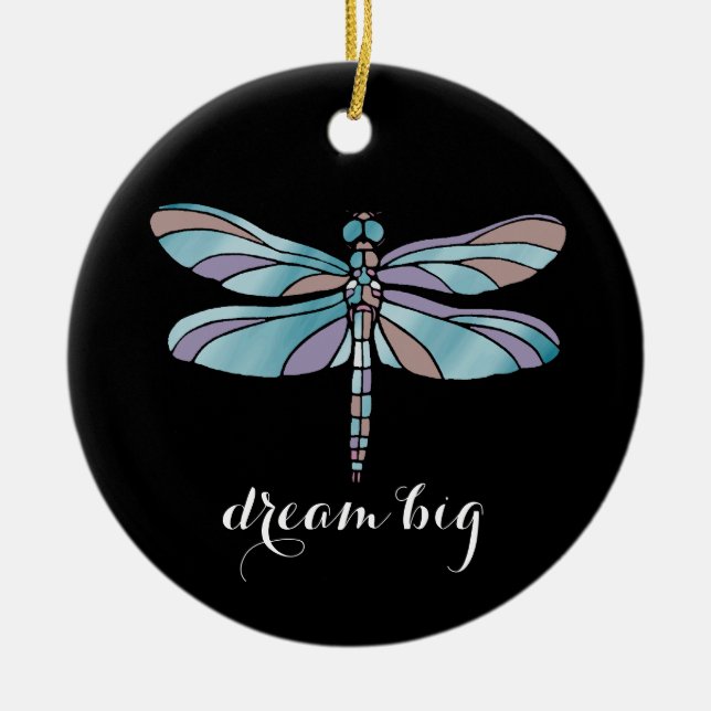 Dream Big Dragonfly Ceramic Ornament (Front)