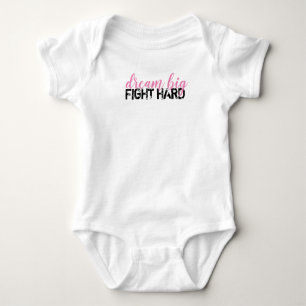 dream big fight hard baby bodysuit
