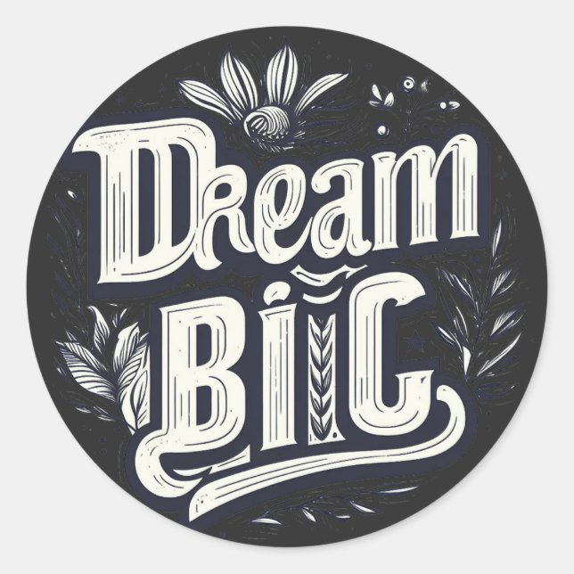 dream big flower classic round sticker (Front)