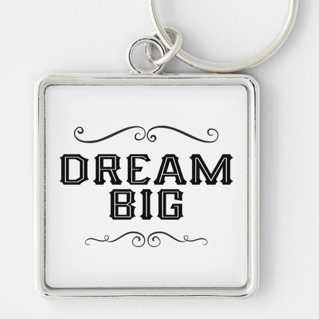 Dream Big Hand Lettered Keyring/Keychain Key Ring (Front)