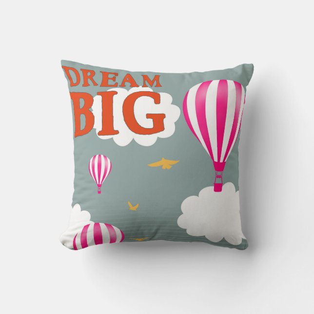 Dream big hot air balloon nursery motivation quote cushion (Front)