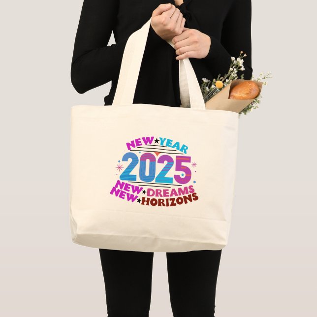 Dream Big in 2025: Tote Bag of New Beginnings (Front (Product))