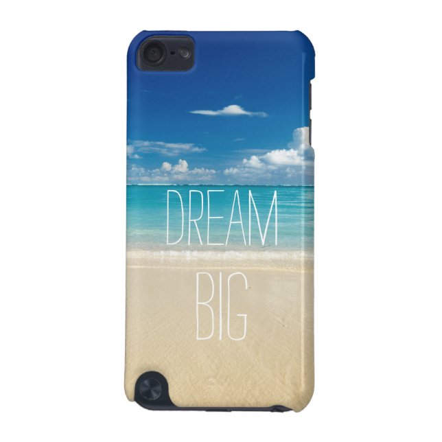 Dream Big - Inspirational and Motivational Quote iPod Touch 5G Case (Back)