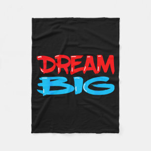 Dream Big Inspirational Quote Saying Motivational Fleece Blanket