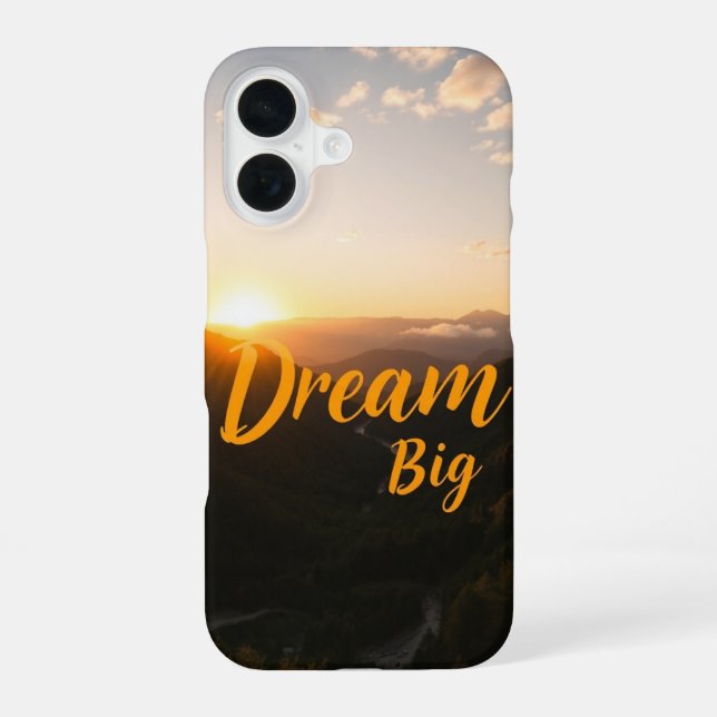 Dream Big iPhone 16 Case (Back)