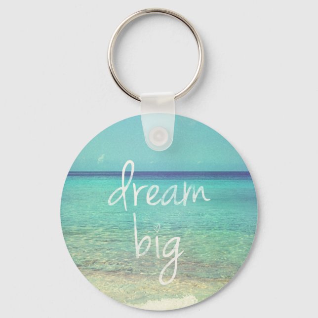 Dream big key ring (Front)