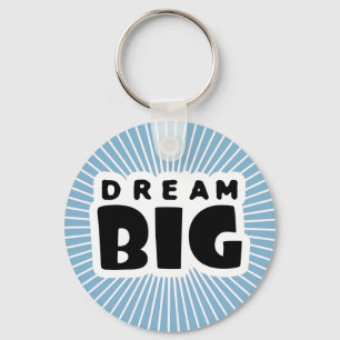Dream Big Key Ring