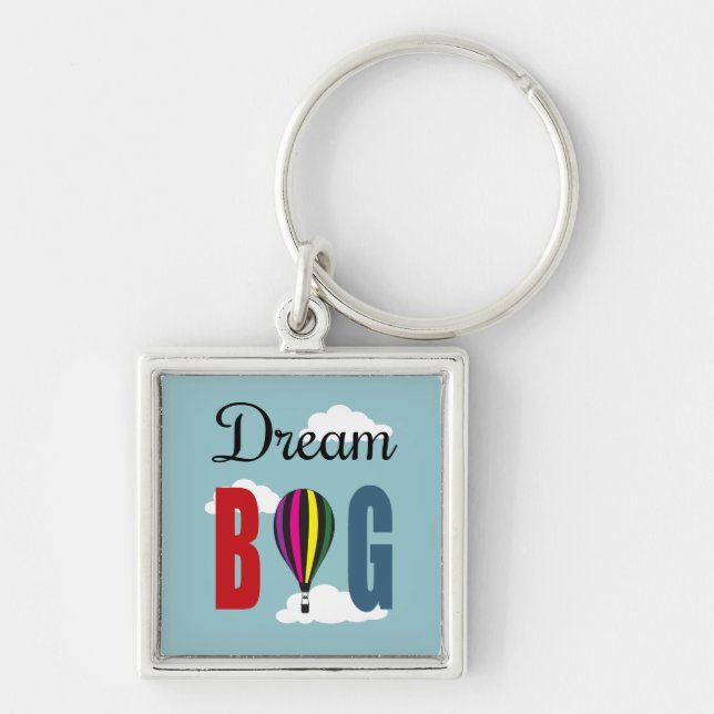 Dream big key ring (Front)