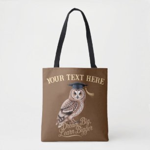 Dream Big Learn Bigger Personalized Owl Graduation Tote Bag