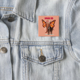 Dream Big Like An Elephant Inspirational 15 Cm Square Badge