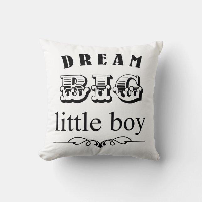 Dream Big Little Boy Pillow (Front)