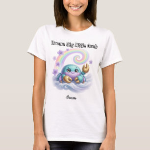 Dream Big Little Crab Cute Cancer Zodiac Pastel T-Shirt