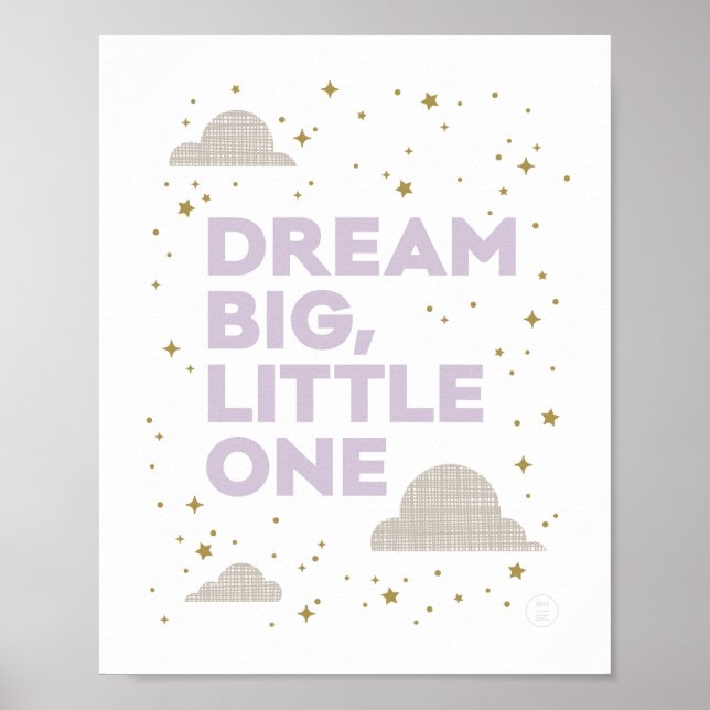 Dream Big, Little One Art Print in Lavender Purple (Front)