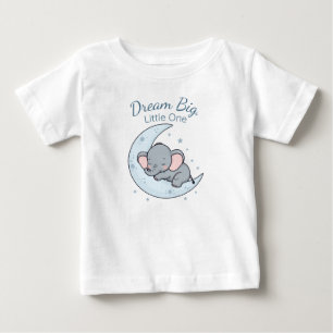 Dream Big, Little One Baby T-Shirt