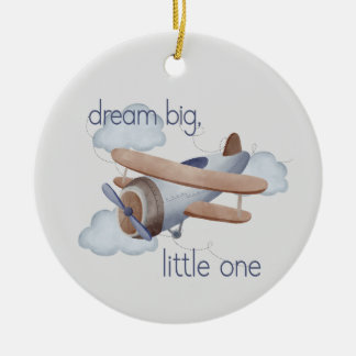 Dream Big, Little One  Ceramic Ornament