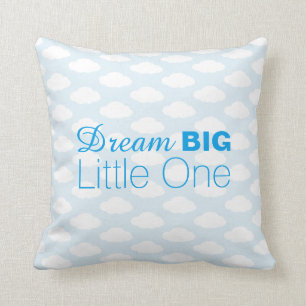 Dream Big Little One Clouds Blue Pillow