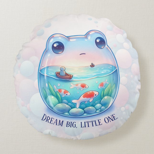 Dream Big, Little One - Frog - Round Cushion (Front)