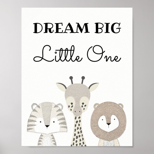 Dream Big Little One Jungle Safari Nursery Art Poster (Front)