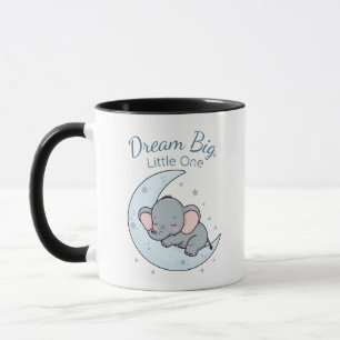 Dream Big, Little One Mug