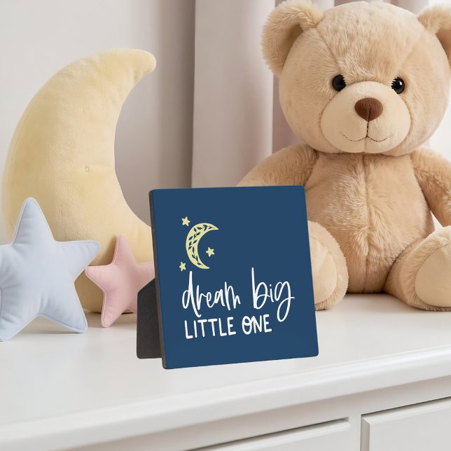 Dream Big Little One Tabletop Plaque (Creator Uploaded)