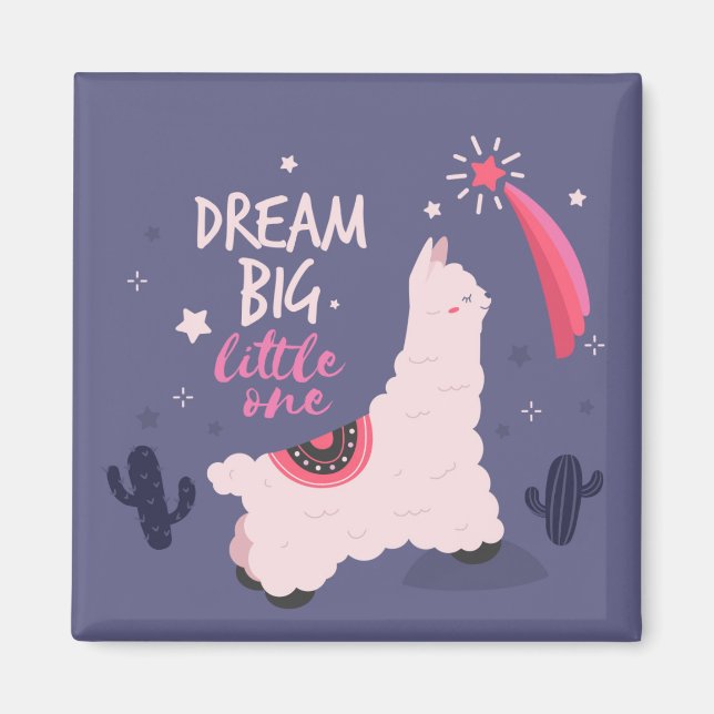Dream Big Llama Magnet (Front)