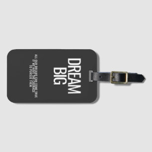 Dream Big Luggage Tag