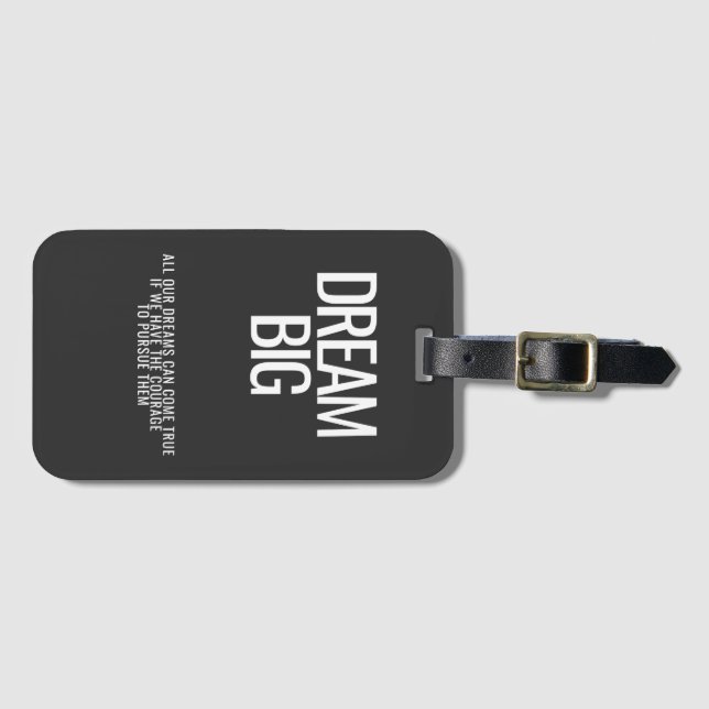 Dream Big Luggage Tag (Front Horizontal)