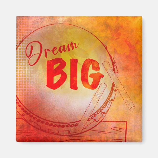 Dream Big magnet (Front)