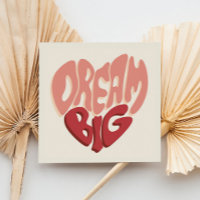 Dream Big: Meaningful Saying for Success