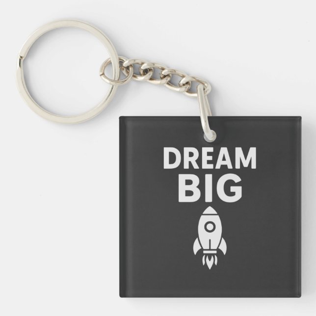  Dream Big – Minimalist Rocket Inspiration T-Shirt Key Ring (Front)