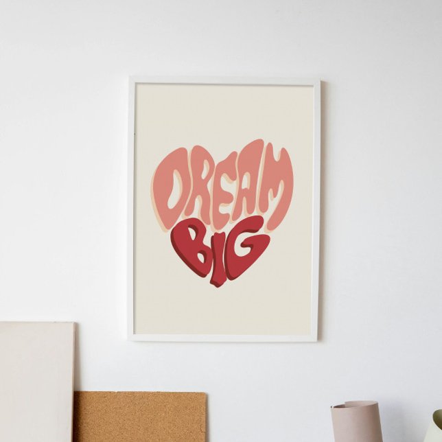 Dream Big: Motivational Saying for Success Poster (Creator Uploaded)