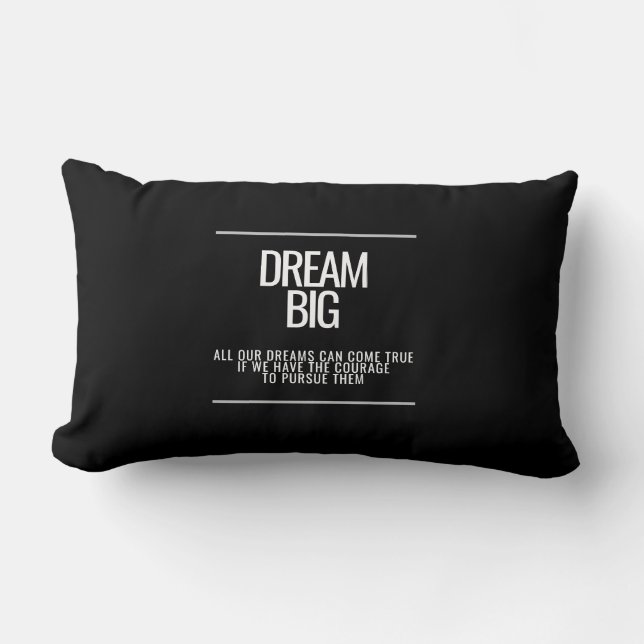 Dream Big Motivational Throw Pillow  (Front)