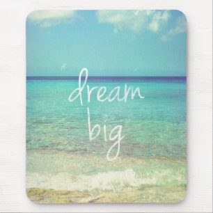 Dream big mouse pad