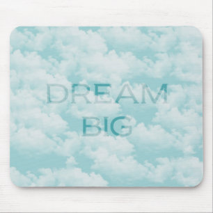 Dream Big Mouse Pad