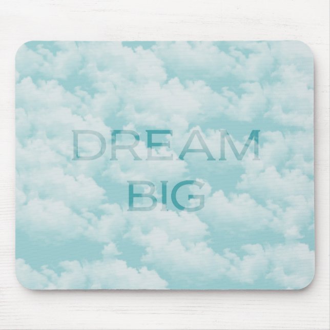 Dream Big Mouse Pad (Front)